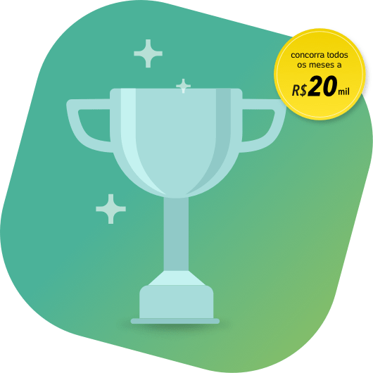Ilustração de uma taça de campeão, com o texto: concorra a todos os meses a 20 mil Reais
