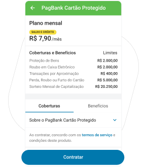 Confira as coberturas, os valores e toque em Contratar