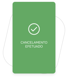 Pronto! Cancelamento realizado com sucesso