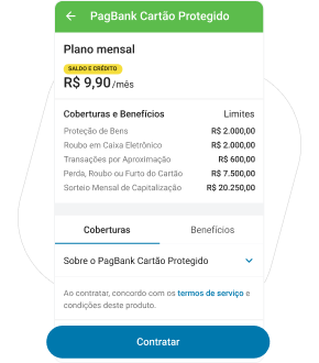 Confira as coberturas, os valores e toque em Contratar